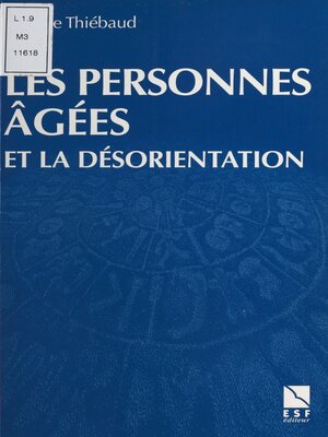 cover image of Les Personnes âgées et la désorientation